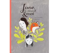 Jane, le renard et moi - Fanny Britt - La Pasteque Eds De - relié - Bande dessinée
