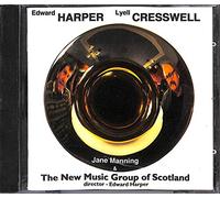 Jane Manning - Lyell Cresswell / Edward Harper: The New Music group of Scotland