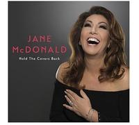 Jane Mcdonald: Hold The Covers Back