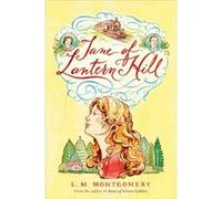 Jane of Lantern Hill by L M Montgomery L M Montgomery (Auteur)