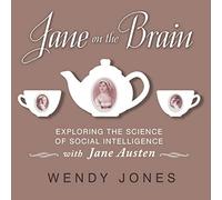 Jane on the Brain: Exploring the Science of Social Intelligence with Jane Austen