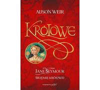 Jane Seymour. Le fardeau de la reine