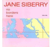 Jane Siberry - No Borders Here [Import]