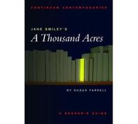 Jane Smiley's a Thousand Acres, Continuum Contemporaries Susan Farrell (Auteur)