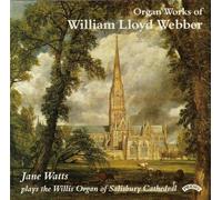 Jane Watts - Lloyd Webber: Major Organ Works