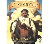 Jane Yolen – Encounter – Livre cartonné