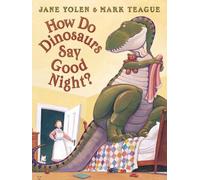 Jane Yolen How Do Dinosaurs Say Good Night? (Poche)