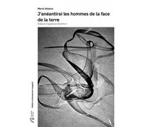J'anéantirai les hommes de la face de la terre - Maria Velasco - Actualités Éditions - broché - Théâtre