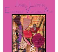 Janel Leppin - Ensemble Volcanic Ash [Cd]