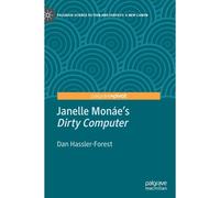 Janelle Monáe's "Dirty Computer