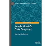 Janelle Monáe's "Dirty Computer