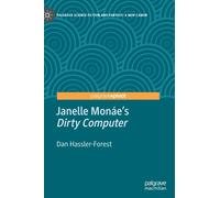Janelle Monáe's "Dirty Computer