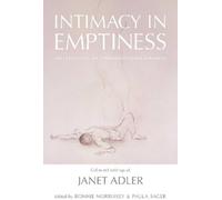 Janet Adler Intimacy in Emptiness (Relié)