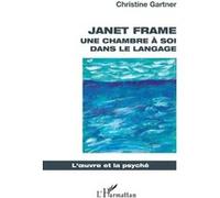 Janet Frame: Une chambre à soi dans le langage