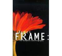 Janet Frame: Complete Autobiography