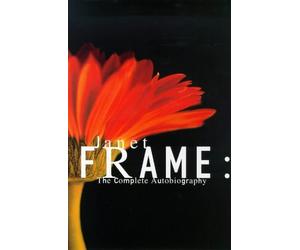Janet Frame: Complete Autobiography