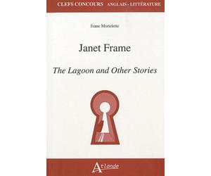 Janet Frame - The lagoon and other stories