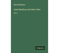 Janet Hamilton: and Other Tales: Vol. II