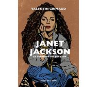Janet Jackson - La Dernière des Jackson - Valentin Grimaud - Le Mot Et Le Reste - broché - Biographie