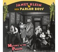 Janet Klein - Mutiny in the Parlor
