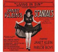 Janet Klein's Scandals: 'Living In Sin' by Janet Klein & Her Parlor Boys (2004-10-12)