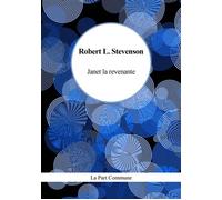 Janet la revenante suivi de Markheim - Robert Louis Stevenson - La Part Commune - Poche - Roman