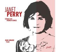 Perry,Janet - German and French Songs