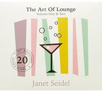Janet Seidel - THE ART OF LOUNGE (VOL 1 & 2)