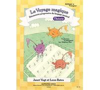Janet vogt leon bates : le voyage magique - niveau 4 - voyageur -theorie