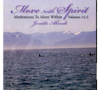 Janette Ahrndt - Move With Spirit Vol. 1 & 2 : Meditations to Move Within