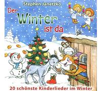 Janetzko,Stephen - Der Winter Ist Da-20 Schönste Kinderlieder im Wi