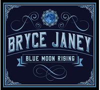 Janey, Bryce - Blue Moon Rising (CD)