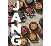 Jang : L'âme de la cuisine coréenne – Plus de 60 recettes (gochujang, doenjang, ganjang) – Artisan
