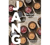 Jang : L'âme de la cuisine coréenne – Plus de 60 recettes (gochujang, doenjang, ganjang) – Artisan
