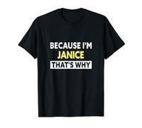 Janice C'est Pourquoi C'est drôle comme nom de Janice T-Shirt Graphique avec Valeur