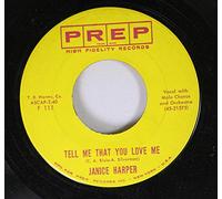 Janice Harper - Janice Harper 45 RPM TELL ME THAT YOU LOVE ME / BON VOYAGE