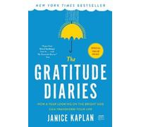 Janice Kaplan The Gratitude Diaries (Poche)