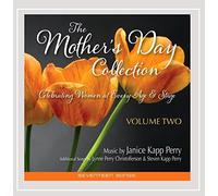 Janice Kapp Perry - The Mother's Day Collection, Vol. 2