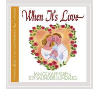 Janice Kapp Perry - When It's Love