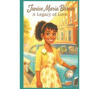 Janice Maria Barnes: A Legacy of Love