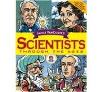 Janice Van Cleave's Scientists Through the Ages VanCleave, Janice Pratt (Auteur)