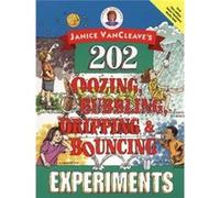 Janice VanCleaves 202 Oozing Bubbling Dripping and Bouncing Experiments by Janice Pratt VanCleave Paperback Book VanCleave, Janice Pratt, Cleave, Janice Van, VanCleave (Auteur)