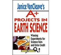 Janice VanCleaves A Projects in Earth Science by Janice VanCleave Paperback Book Janice Pratt Vancleave (Auteur)