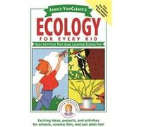 Janice VanCleaves Ecology for Every Kid by Janice VanCleave Paperback Book VanCleave, Janice Pratt, Cleave, Janice Van, VanCleave (Auteur)
