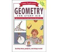Janice Vancleave's Geometry for Every Kid, Science for Every Kid Janice Pratt Vancleave (Auteur)