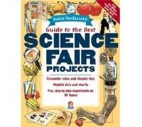 Janice VanCleaves Guide to the Best Science Fair Projects by Janice VanCleave Paperback Book VanCleave, Janice Pratt, Cleave, Janice Van (Auteur)