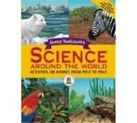 Janice VanCleave's Science Around the World: Activities on Biomes from Pole to Pole VanCleave, Janice Pratt (Auteur)