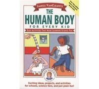 Janice VanCleaves The Human Body for Every Kid by Janice VanCleave Paperback Book Janice Pratt Vancleave (Auteur)