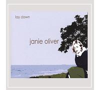 Janie Oliver - Lay Down