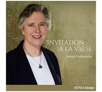 Janina Fialkowska - Invitation A La Valse [Compact Discs]